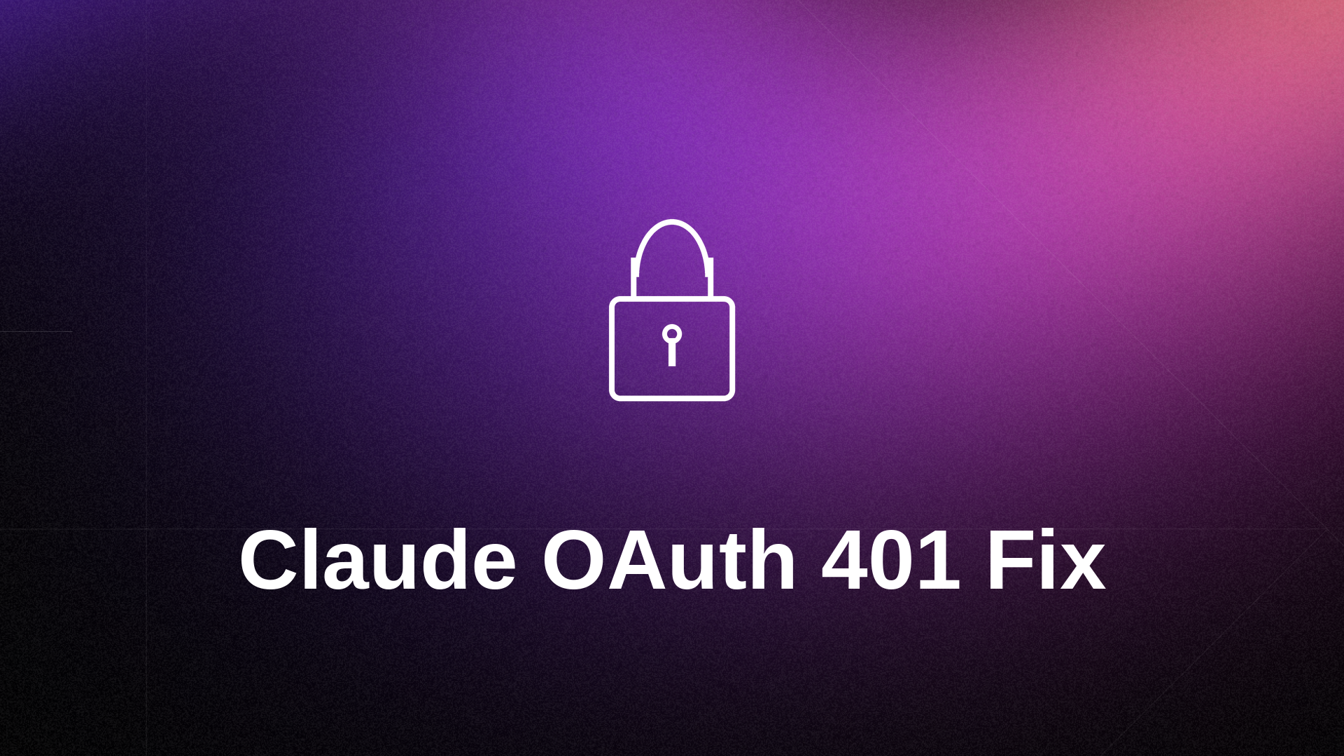 Claude OAuth Not Working 401 Error - OpenClaw Fix