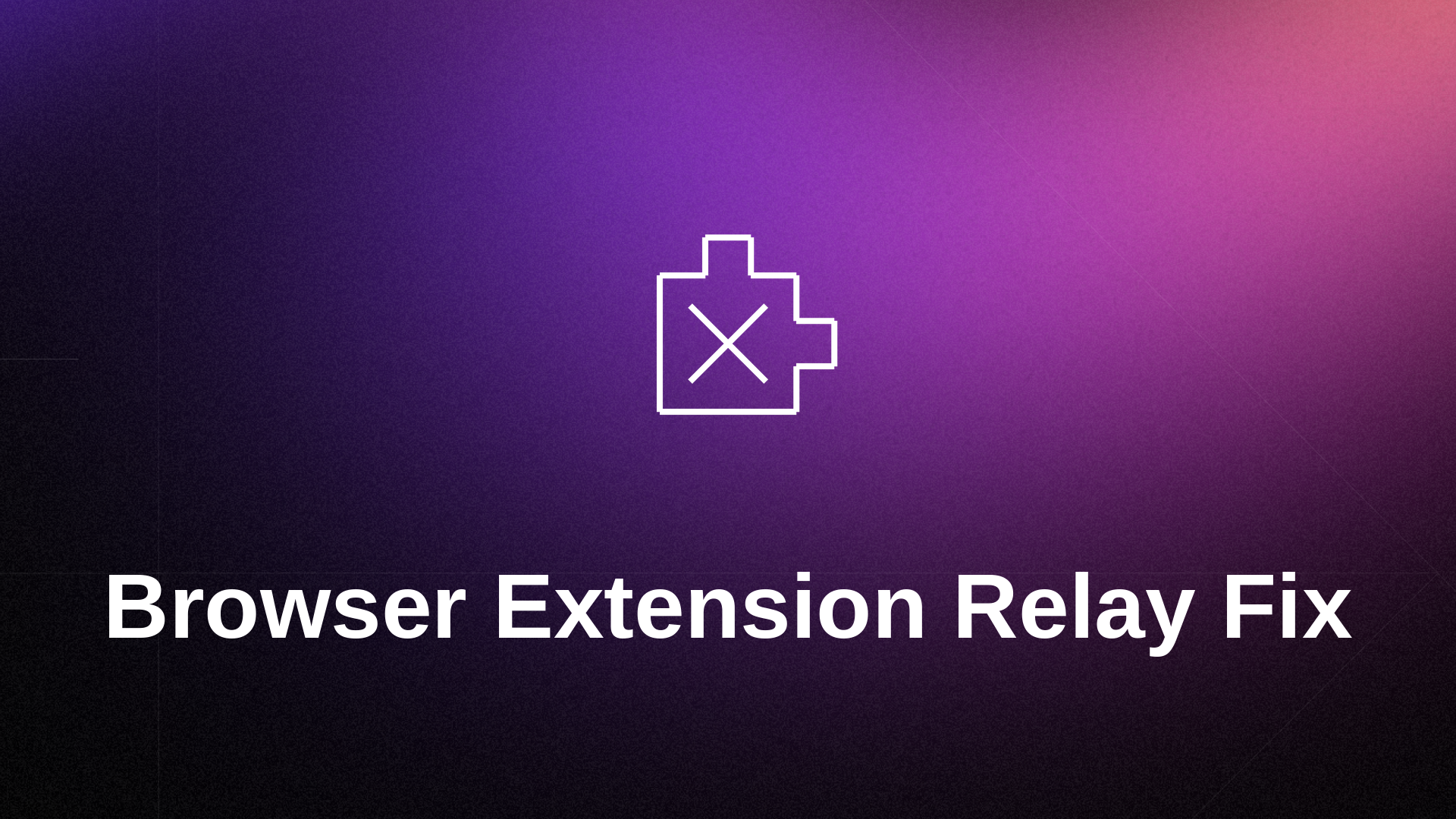 Fix OpenClaw Browser Extension: Relay Not Working