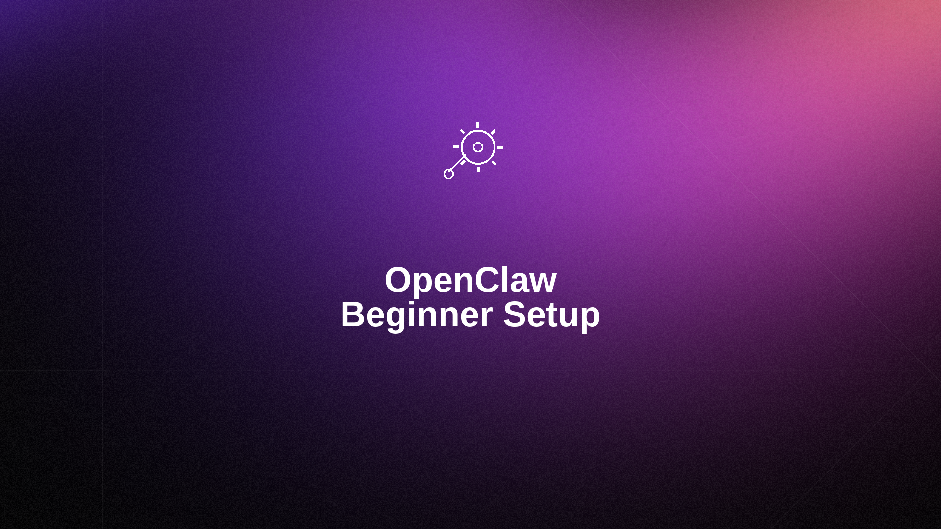 How to Set Up OpenClaw for Beginners