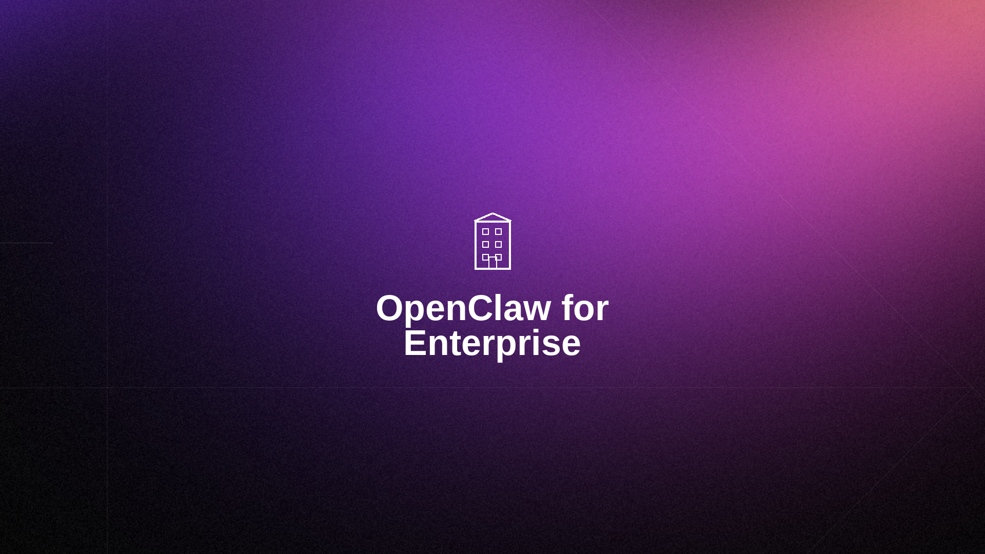 OpenClaw for Enterprise: AI Agents for Business at Scale