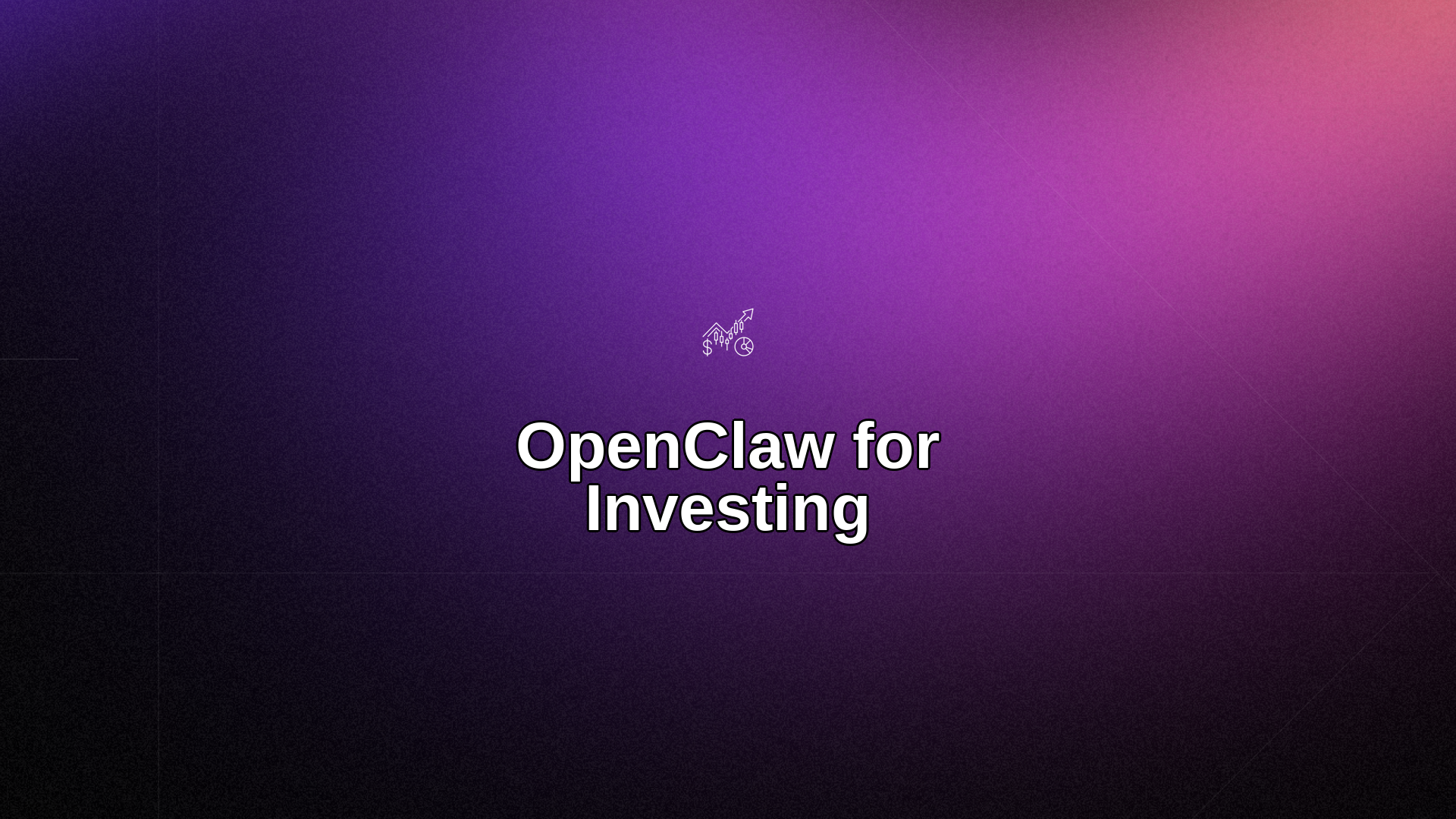 OpenClaw for Investing: AI Agent for Finance