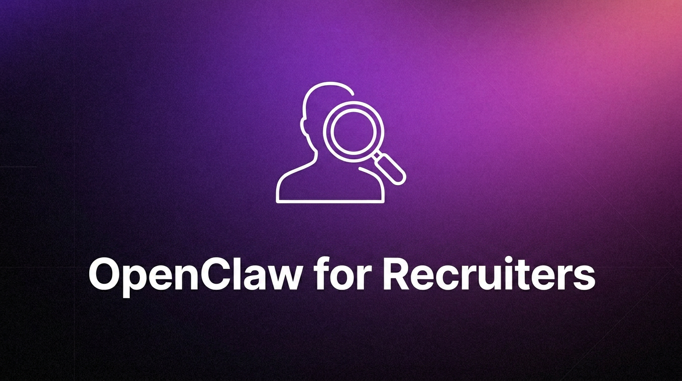 Openclaw For Recruiters