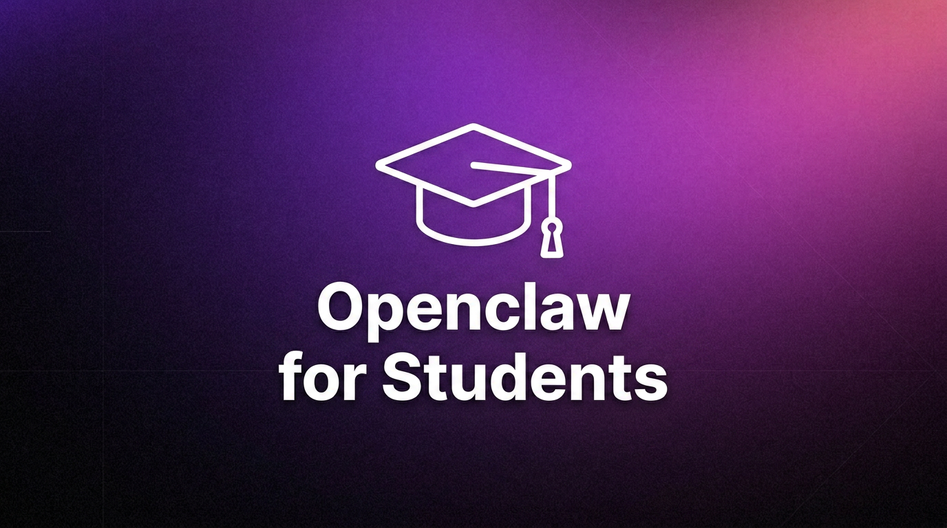 OpenClaw for Students: AI Assistant for Study, Research & Productivity