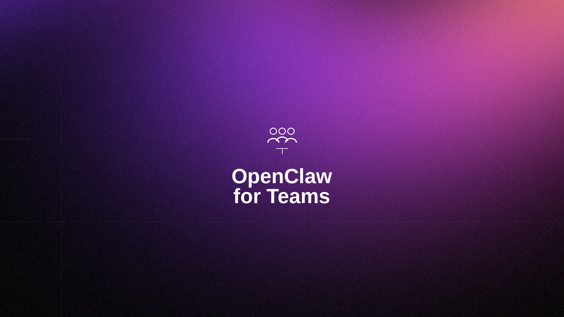 OpenClaw for Teams: How to Use AI Agents Across Your Team
