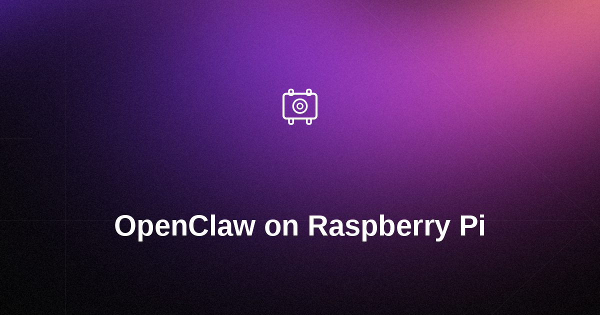 How to Run OpenClaw on Raspberry Pi