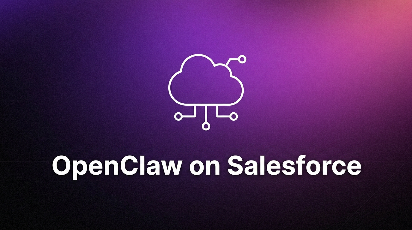 Openclaw On Salesforce