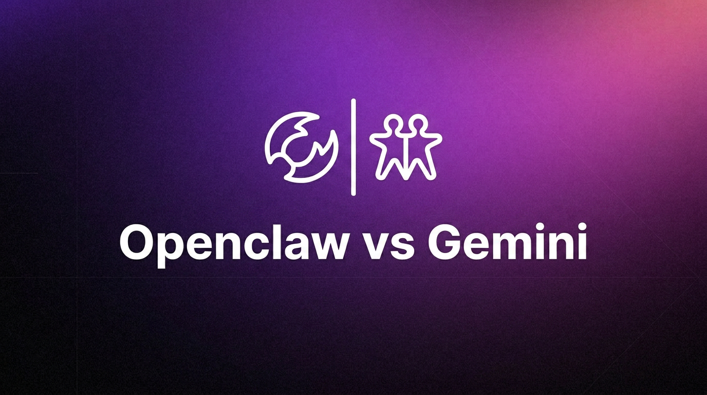 Openclaw Vs Gemini