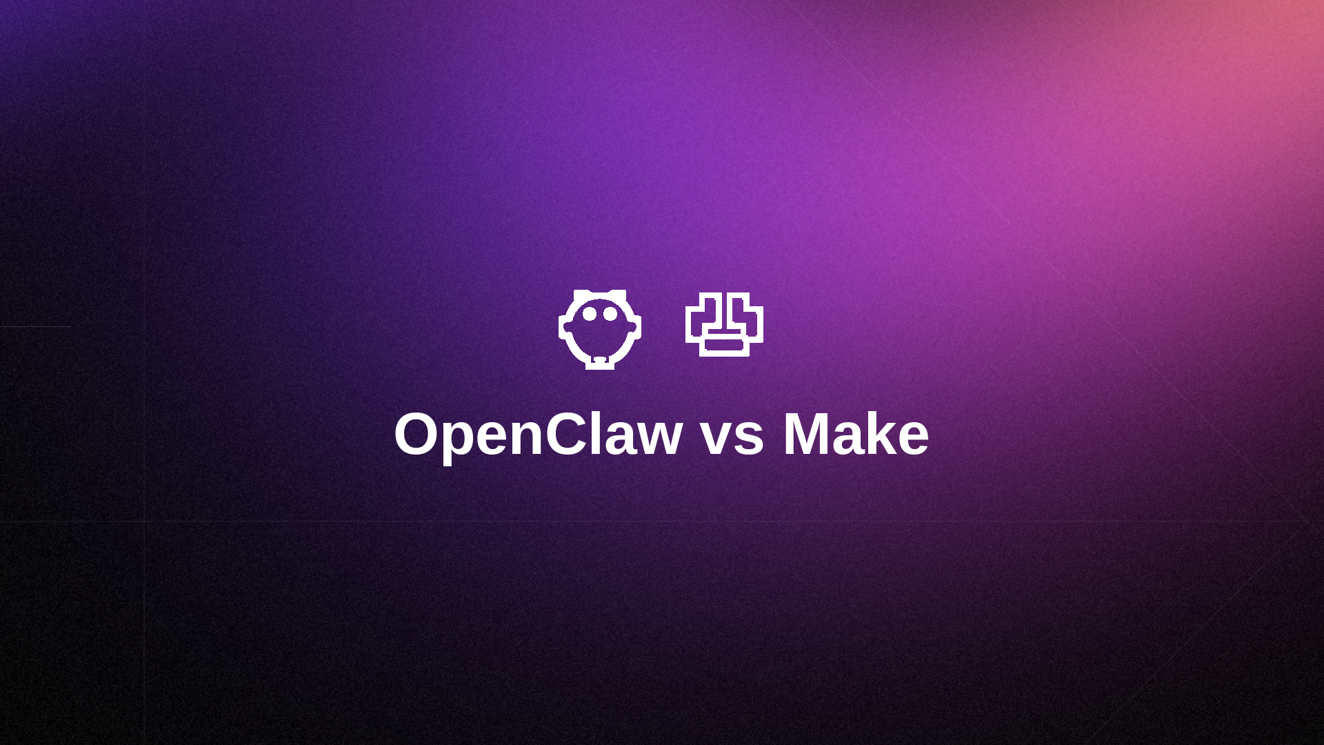 OpenClaw vs Make (Integromat): AI Agent vs Visual Automation in 2026