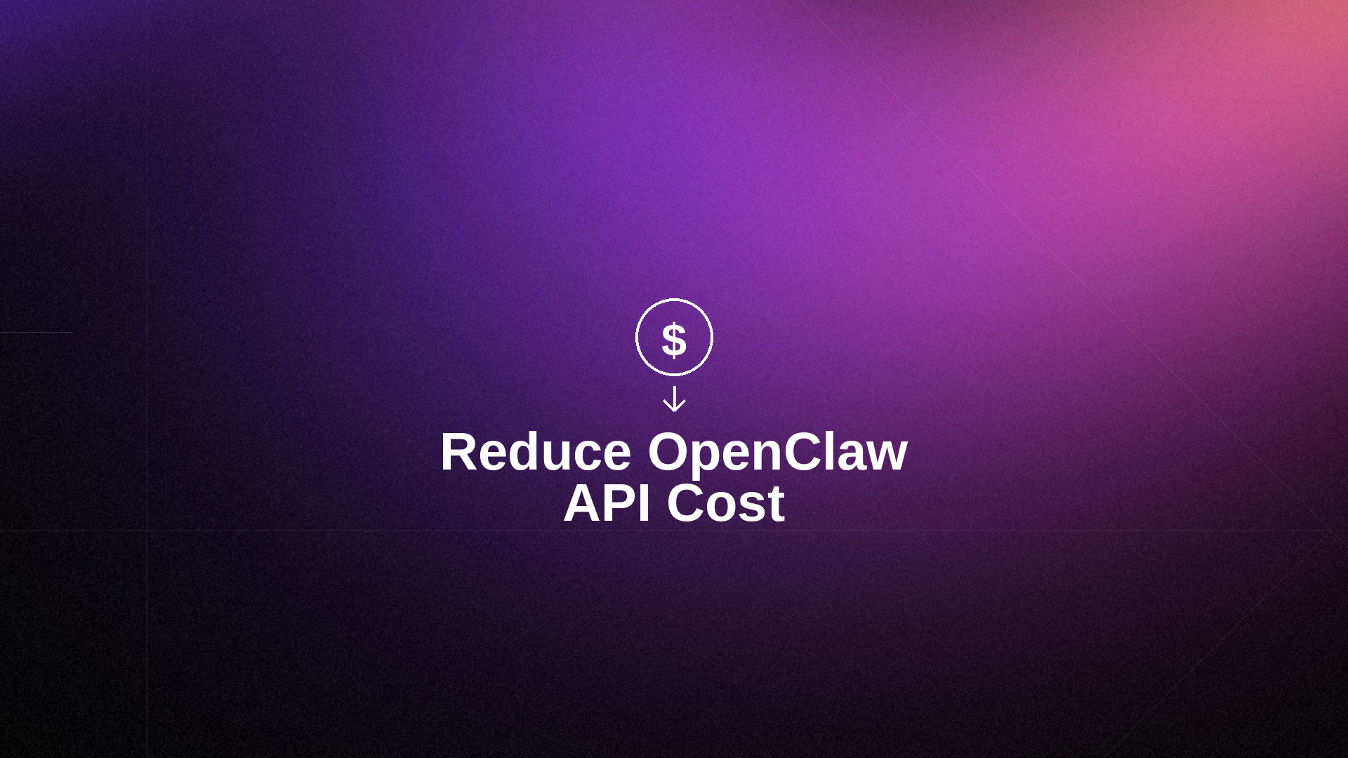 How to Reduce OpenClaw API Cost Without Losing Workflow Quality