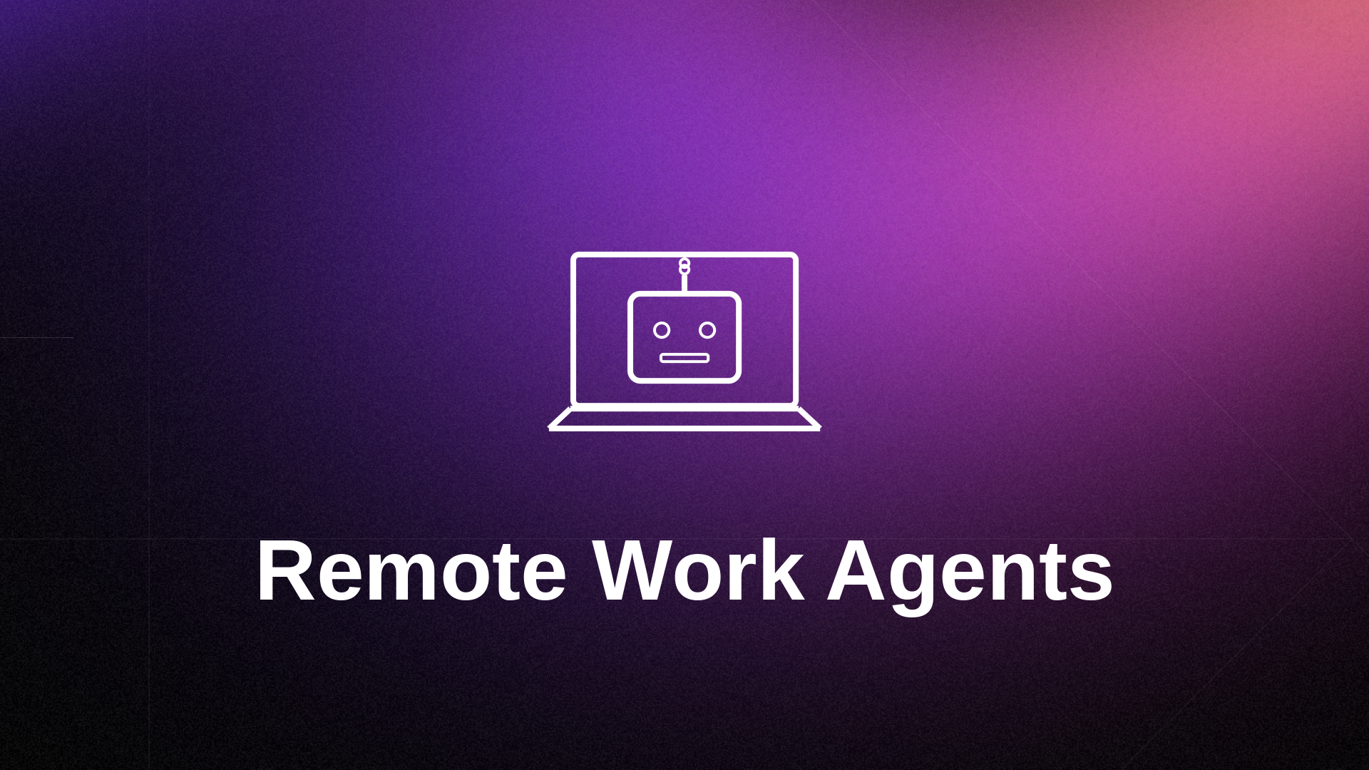 Remote Work Agents: Automate Remote Job Tasks with AI