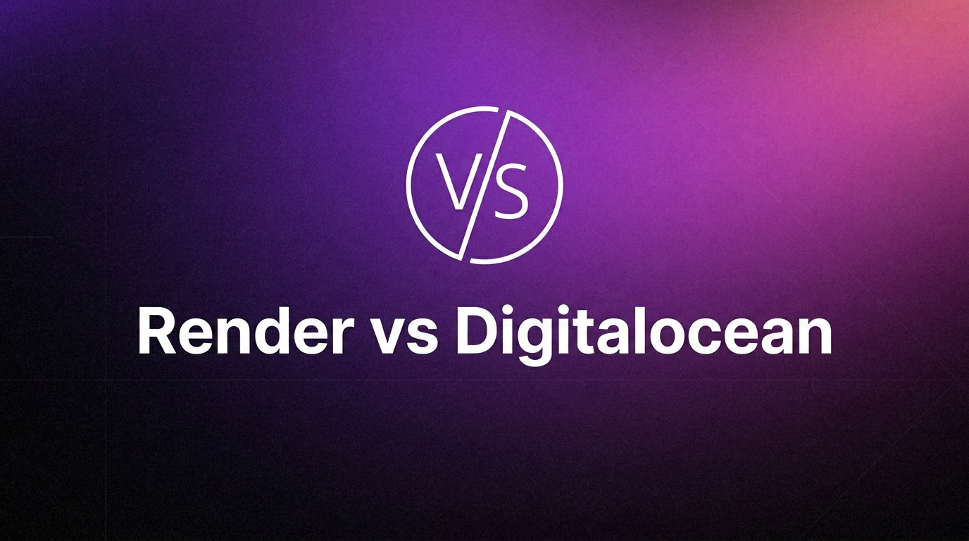 Render vs DigitalOcean — Which is better for OpenClaw?