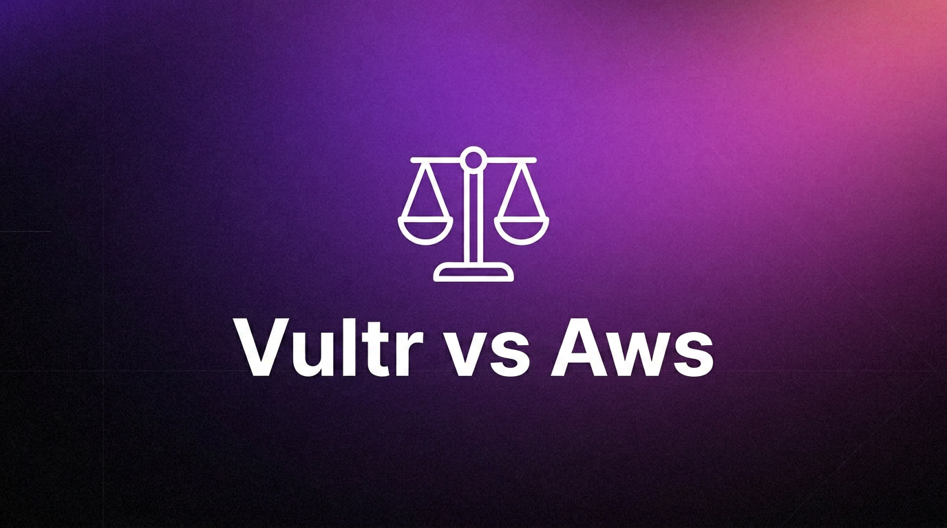 Vultr vs AWS: Which Hosting Is Better for OpenClaw?